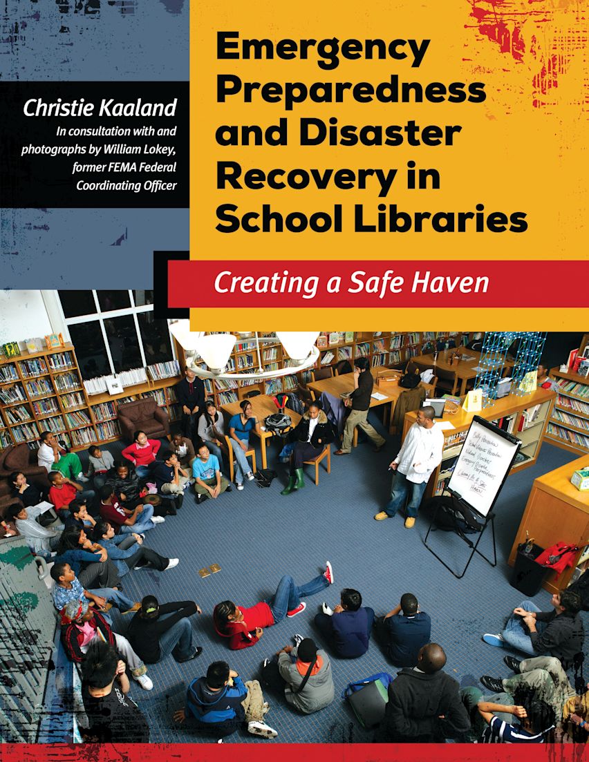 Cover of Emergency Preparedness and Disaster Recovery in School Libraries by Christie Kaaland